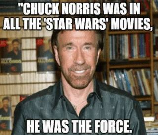 chuck-norris-meme-chuck-norris-was-the-force-in-star-wars.jpg