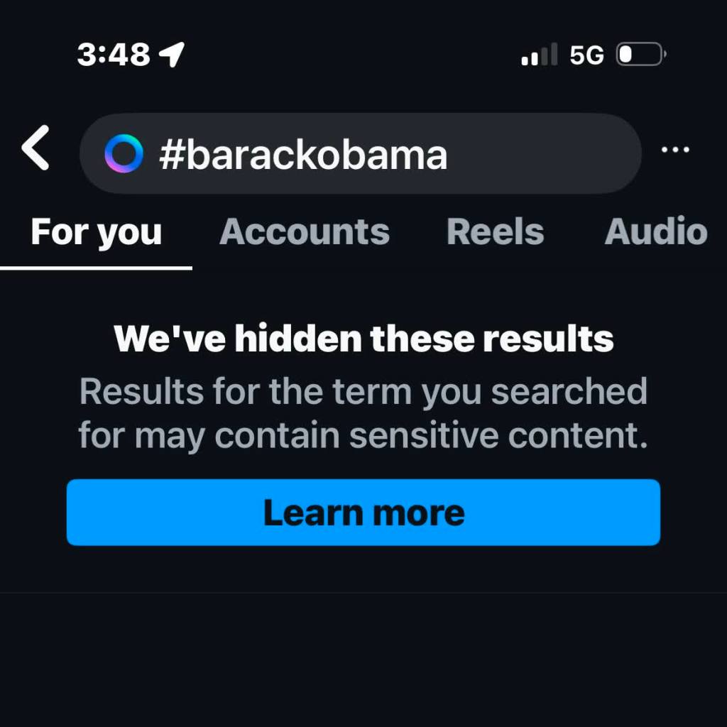 A search for "#backobama" on Instagram showing no results. Instead it has a message saying "We've hidden these results. Results for the term you searched for may contain sensitive content." Despite the warning, there is no way to opt-in to viewing the censored results.