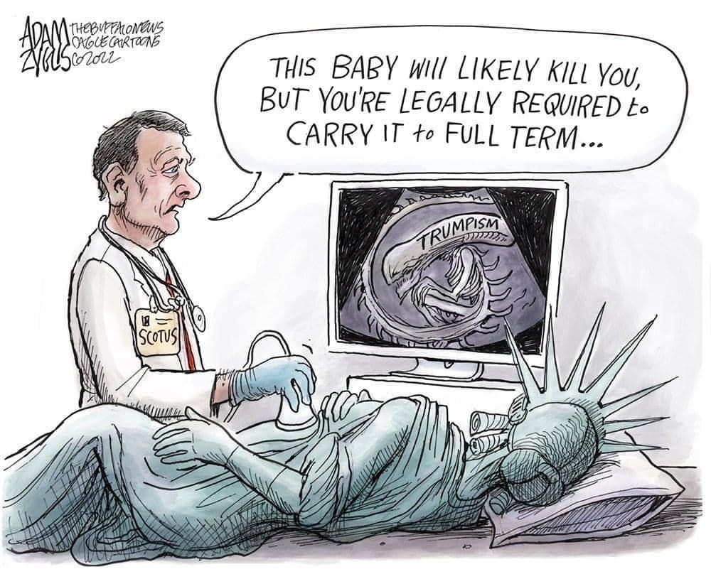 sonogram on pregnant Lady Liberty shows trumpism demon that could kill her, but Dr. Scotus says legally she must carry it to term