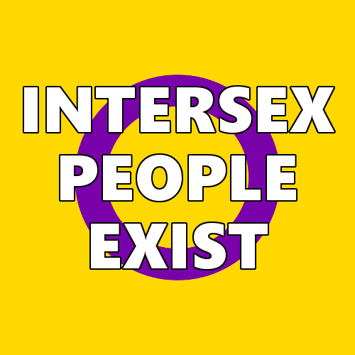 People not exist. Intersex Pride.