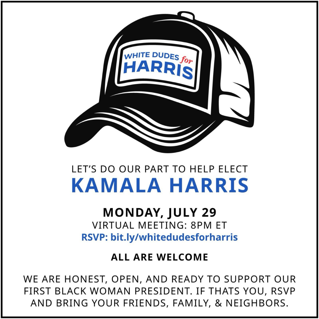 White dudes for Harris virtual meeting announcement for Monday July 29 at 8pm EST