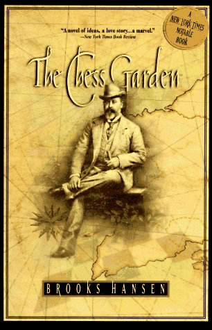 The Chess Garden by Brooks Hansen