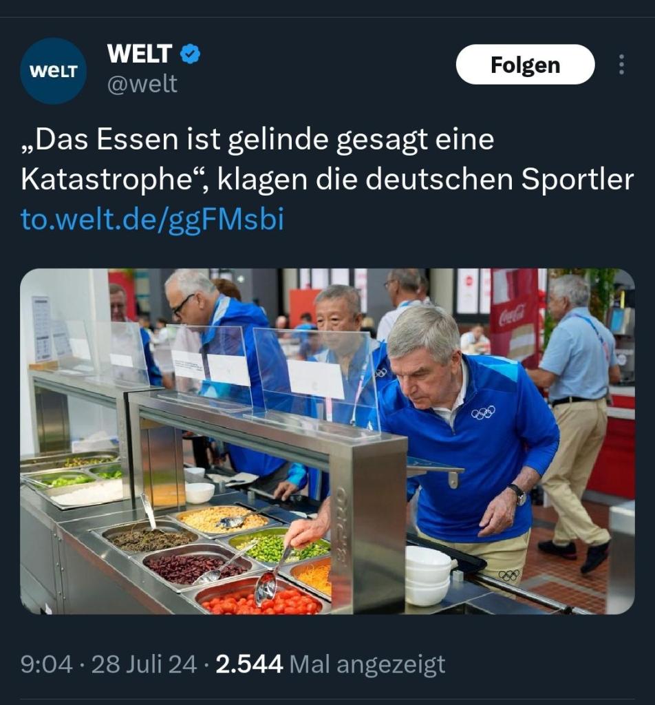 Tweet von WELT:
„Das Essen ist gelinde gesagt eine Katastrophe“, klagen die deutschen Sportler