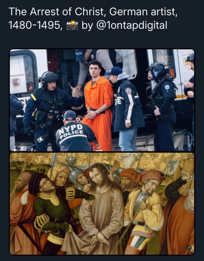 “The Arrest of Christ, German artist, 1480-1495”

Picture of Luigi Mangioni in orange jumpsuit and handcuffs surrounded by NYPD 

Below is the painting mentioned in the headline