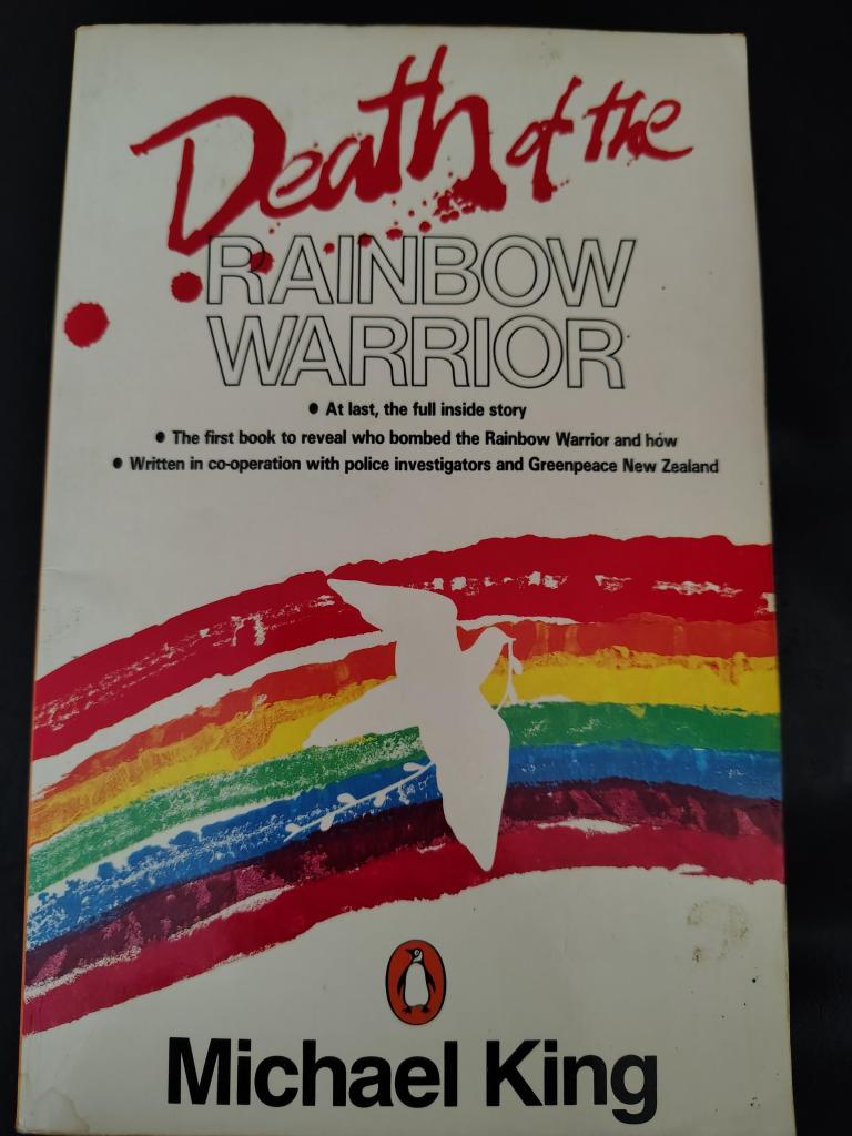 Death of the Rainbow Warrior, by Michael King