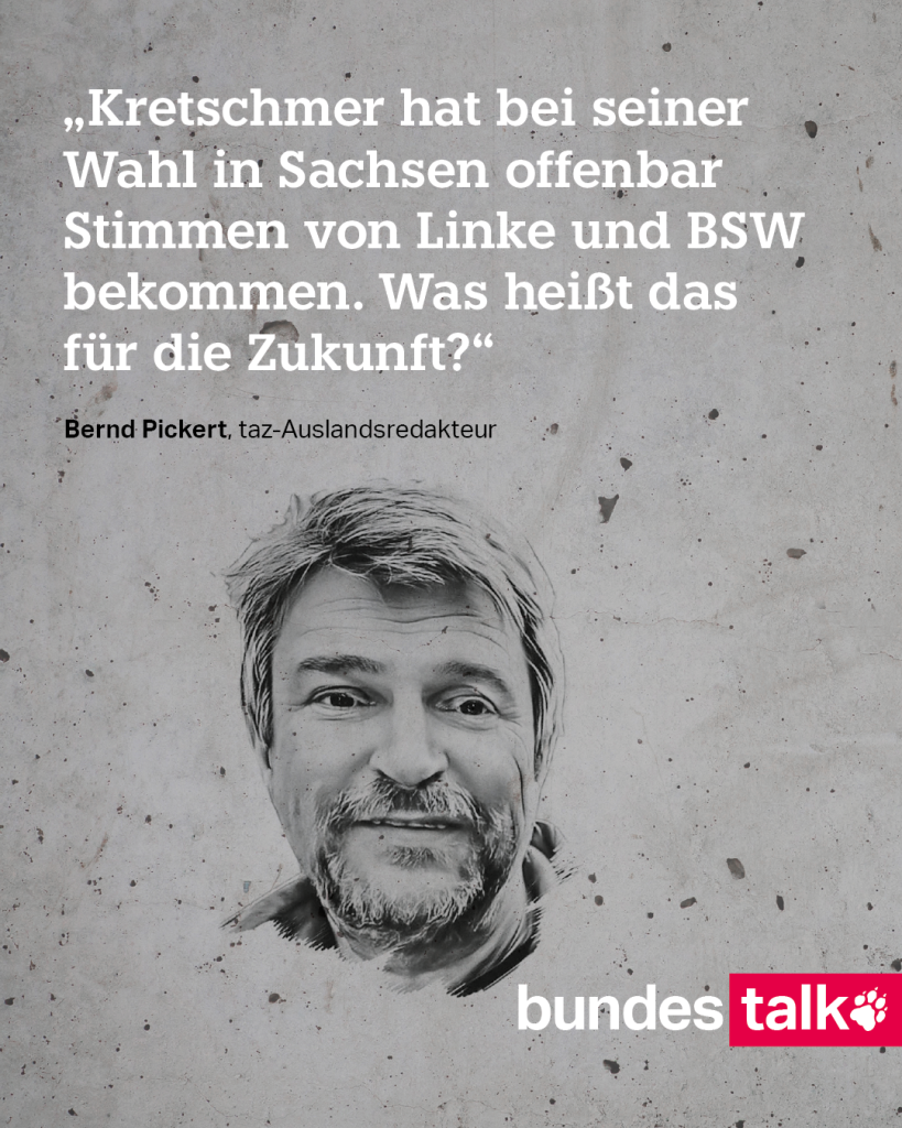 „Kretschmer hat bei seiner Wahl in Sachsen offenbar Stimmen von Linke und BSW bekommen. Was heißt das für die Zukunft?“ taz-Auslandsredakteur Bernd Pickert