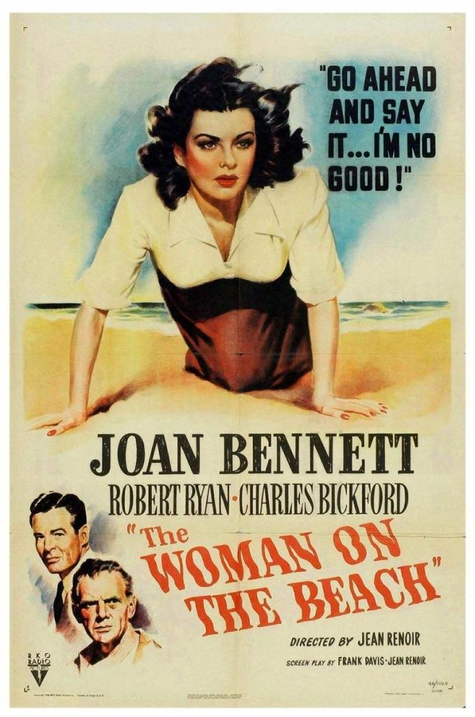 A woman on hands and knees facing the viewer, on a beach, the sea in the distance behind her. Inset, the faces of two male actors. Text: “GO AHEAD AND SAY IT…I'M NO GOOD!"

Poster for the 1947 movie “The Woman on the Beach” starring Joan Bennett, Robert Ryan, Charles Bickford.
