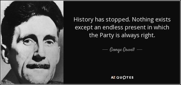 Black and white photo of #GeorgeOrwell.

Caption:

"#History has stopped. Nothing exists except an endless present in which the Party is always right."
