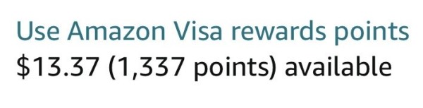 Use Amazon Visa rewards points $13.37 available 