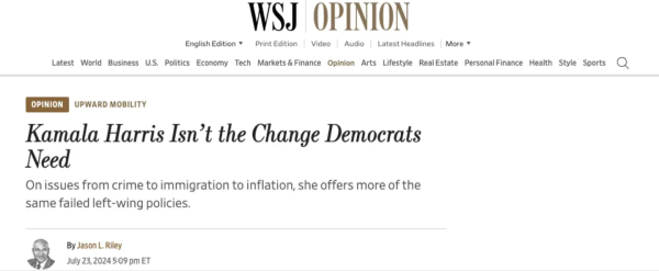 Article in the WSJ from Jason L Riley on 7/23/24 titled "Kamala Harris Isn't the Change Democrats Need"