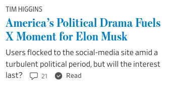 WSJ headline: America's political drama fuels X moment for Elon Musk