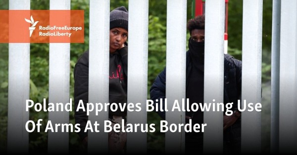 Poland Approves Bill Allowing Use Of Arms At Belarus Border 