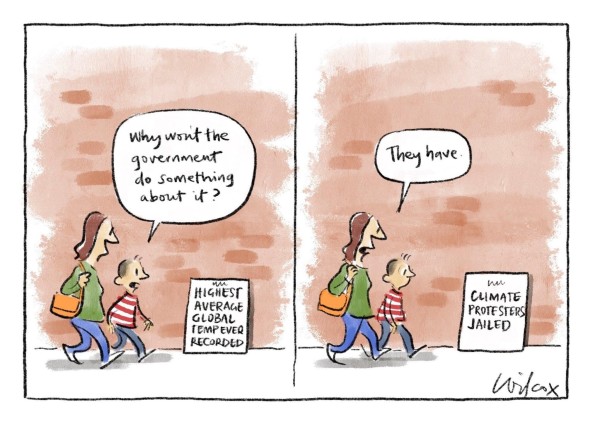 two panel Cathy Wilcox cartoon, of a mum and kid walking on the street past a sign saying 'Highest average global temperature ever recorded' and the kid asking "Why won't the government do something about it?", and next they walk past another sign saying 'Climate protesters jailed' and mum responds "They have."