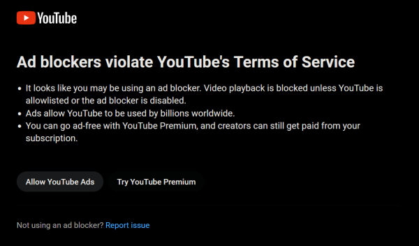 YouTube message instead of playing the video I wanted to watch, saying "Ad Blockers violate YouTube's Terms of Service"