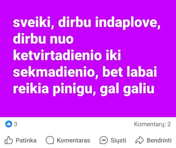 Jus cia linksminates, o kazkas indaplove dirba