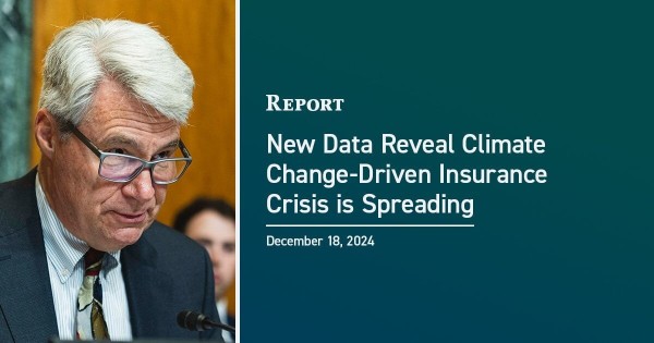 New U.S. Senate Report Reveals Climate Change-Driven Insurance Crisis is Spreading