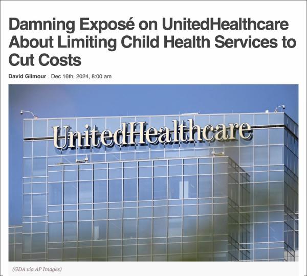 Headline at linked article says: "Damning exposé on UnitedHealthcare about limiting child health services to cut costs." Below this is a photo of UnitedHealthcare's headquarters building.