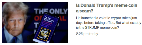 Byline: "Is Donald Trump's meme coin a scam?"