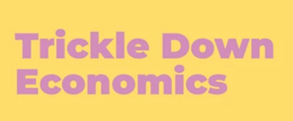 “Trickle Down Economics” in lavender text on yellow background 